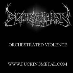 Diamanthian : Orchestrated Violence